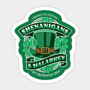 Shenanigans and Malarkey Sticker